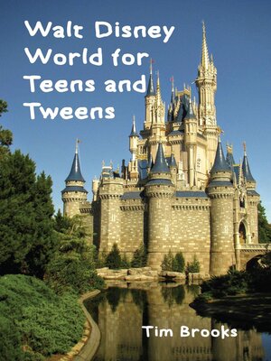 cover image of Walt Disney World for Teens and Tweens